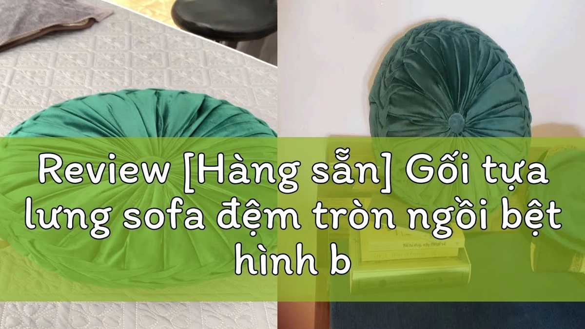đệm bệt tròn hỗ trợ tư thế thẳng lưng